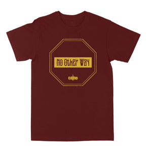 No Other Way "Burgundy" Tee