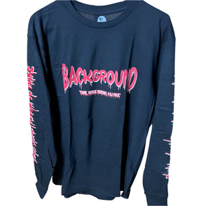 "Background" Long Sleeve CLEARANCE