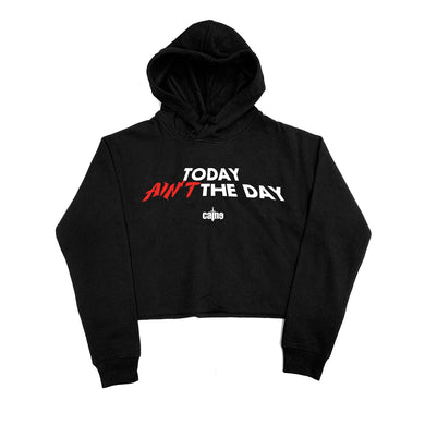 Today Ain't the Day 